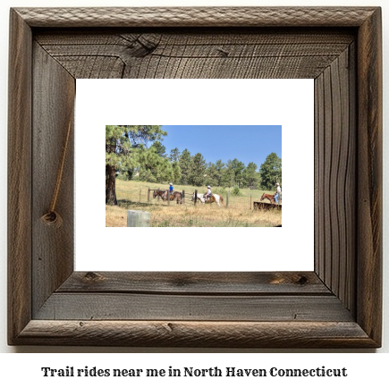 trail rides near me in North Haven, Connecticut